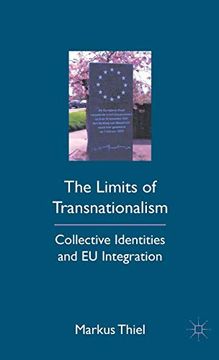 portada The Limits of Transnationalism: Collective Identities and eu Integration (en Inglés)