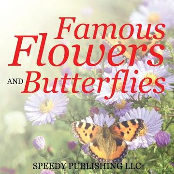 portada Famous Flowers And Butterflies (en Inglés)