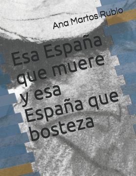 portada Esa España que muere y esa España que bosteza