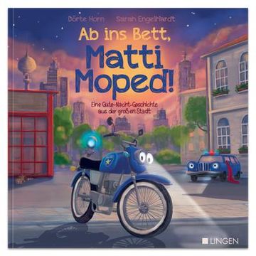 portada Ab ins Bett, Matti Moped! - Eine Gute-Nacht-Geschichte aus der Großen Stadt (in German)