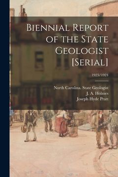 portada Biennial Report of the State Geologist [serial]; 1923/1924 (en Inglés)