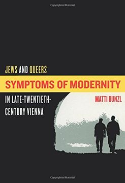 portada Symptoms of Modernity: Jews and Queers in Late-Twentieth-Century Vienna (en Inglés)