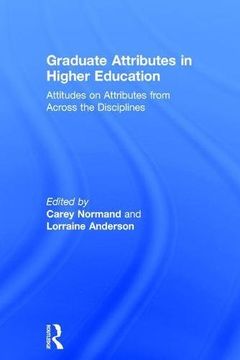 portada Graduate Attributes in Higher Education: Attitudes on Attributes from Across the Disciplines (en Inglés)