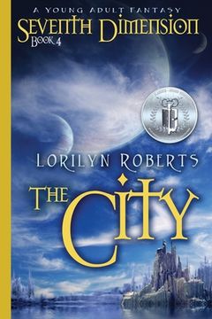portada Seventh Dimension - The City: A Young Adult Fantasy (in English)