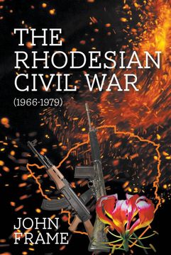 portada The Rhodesian Civil war (1966-1979) (en Inglés)