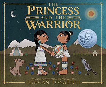portada The Princess and the Warrior: A Tale of Two Volcanoes (Americas Award for Children's and Young Adult Literature. Commended)