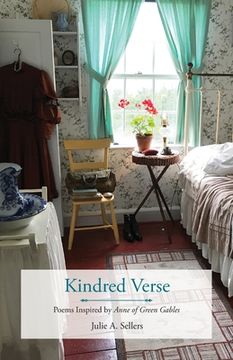 portada Kindred Verse: Poems Inspired by Anne of Green Gables (in English)