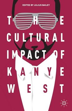 portada The Cultural Impact of Kanye West (en Inglés)