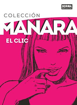 portada Colección Manara 1. El Clic Edicion Integral