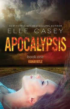 portada Apocalypsis: Book 1 (Kahayatle) (en Inglés)