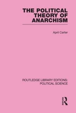 portada The Political Theory of Anarchism Routledge Library Editions: Political Science Volume 51 (en Inglés)