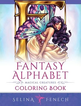 portada Fantasy Alphabet - Magical Creatures Coloring Book (en Inglés)