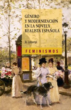 portada Género y Modernización en la Novela Realista Española