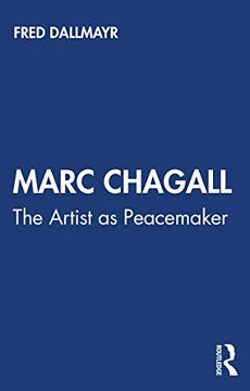 portada Marc Chagall: The Artist as Peacemaker (Peacemakers) (en Inglés)