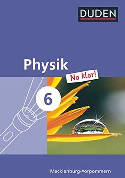 portada Physik na Klar! - Regionale Schule und Gesamtschule Mecklenburg-Vorpommern: 6. Schuljahr - Schülerbuch (in German)