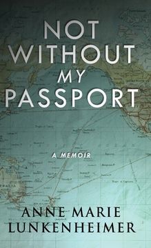 portada Not Without My Passport: A Memoir