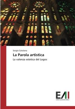 portada La Parola artistica: La valenza estetica del Logos (Italian Edition)