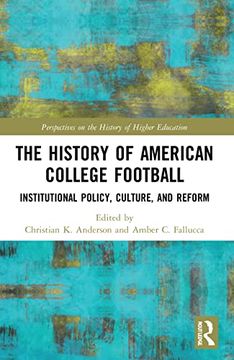 portada The History of American College Football (Perspectives on the History of Higher Education) (en Inglés)