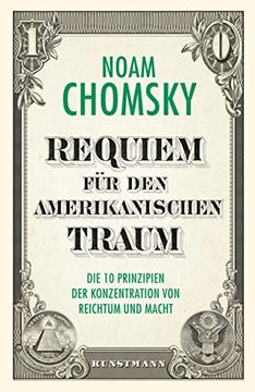 portada Requiem für den Amerikanischen Traum: Die 10 Prinzipien der Konzentration von Reichtum und Macht (en Alemán)