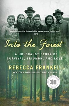 portada Into the Forest: A Holocaust Story of Survival, Triumph, and Love (en Inglés)