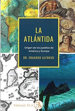 portada La Atlántida: Origen de los Pueblos de América y Europa (in Spanish)