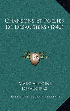 portada Chansons Et Poesies De Desaugiers (1842) (en Francés)