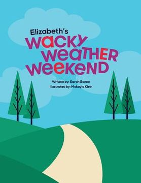 portada Elizabeth's Wacky Weather Weekend (en Inglés)