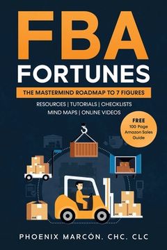 portada FBA Fortunes: The Mastermind Roadmap to 7 Figures