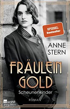 portada Fräulein Gold: Scheunenkinder (Die Hebamme von Berlin, Band 2) (en Alemán)
