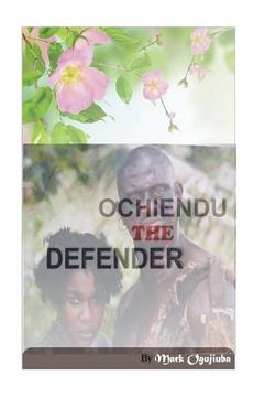 portada Ochiendu the defender (en Inglés)