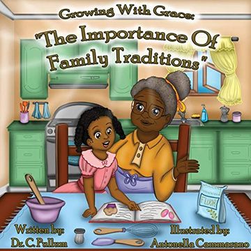 portada Growing With Grace: The Importance of Family Traditions (in English)