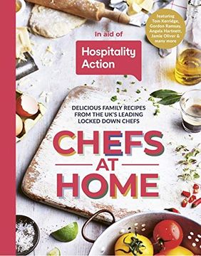 portada Chefs at Home: 54 Chefs Share Their Lockdown Recipes in aid of Hospitality Action (en Inglés)