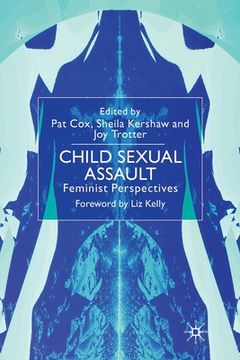 portada Child Sexual Assault: Feminist Perspectives (en Inglés)