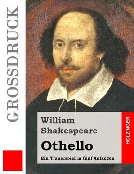 portada Othello (Großdruck): Ein Trauerspiel in fünf Aufzügen (en Alemán)