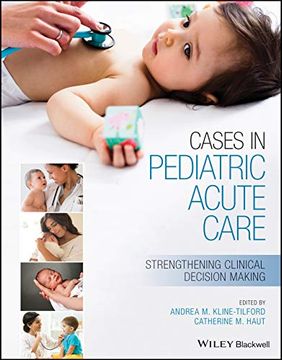 portada Cases in Pediatric Acute Care: Strengthening Clinical Decision Making (en Inglés)