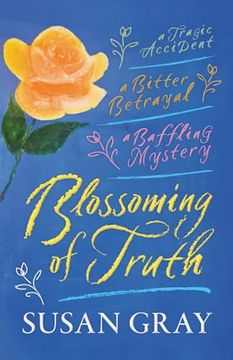 portada Blossoming of Truth: A gripping, emotional story of love, mystery and betrayal. A 1920s romantic suspense. (en Inglés)