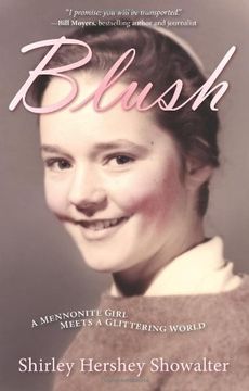 portada Blush: A Mennonite Girl Meets a Glittering World (in English)