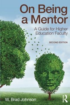 portada On Being a Mentor: A Guide for Higher Education Faculty, Second Edition