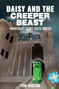 portada Daisy and the Creeper Beast: Minecraft Fairy Tales (in English)