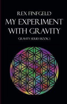 portada My Experiment with Gravity (in English)
