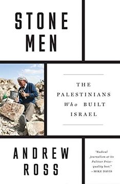 portada Stone Men: The Palestinians who Built Israel (en Inglés)