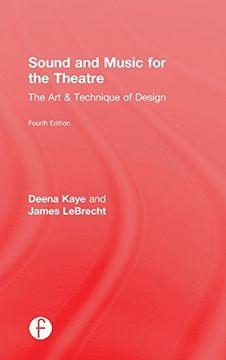 portada Sound and Music for the Theatre: The Art & Technique of Design