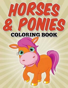 portada Horses & Ponies Coloring Book: Coloring Books for Kids
