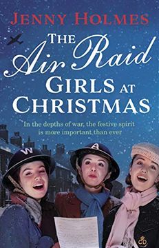 portada The air Raid Girls at Christmas: A Wonderfully Festive and Heart-Warming new Wwii Saga (The air Raid Girls, 2) (en Inglés)