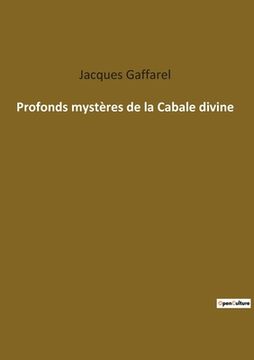 portada Profonds mystères de la Cabale divine (in French)