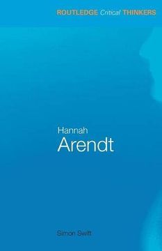 portada Hannah Arendt (Routledge Critical Thinkers) (en Inglés)