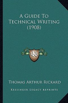 portada a guide to technical writing (1908)