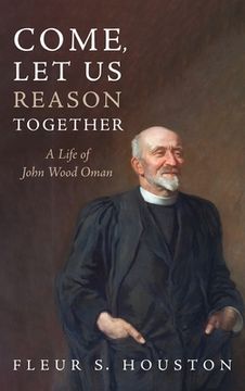 portada Come, Let Us Reason Together (en Inglés)