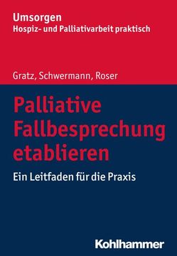portada Palliative Fallbesprechung Etablieren: Ein Leitfaden Fur Die PRAXIS (in German)