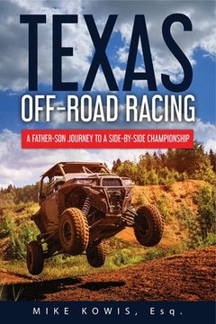 portada Texas Off-road Racing: A Father-Son Journey to a Side-by-Side Championship (en Inglés)